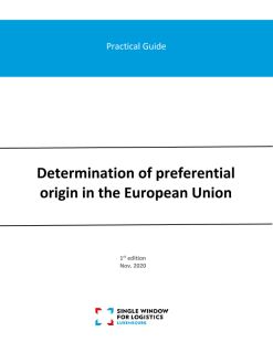 Practical guide: Determination of preferential origin in the European Union