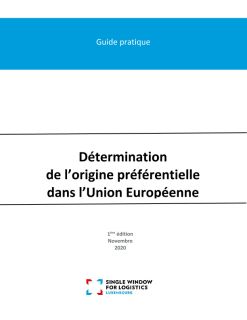 Guide pratique : Détermination de l'origine préférentielle dans l'Union européenne