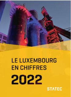 Statec : Le Luxembourg en chiffres 2022